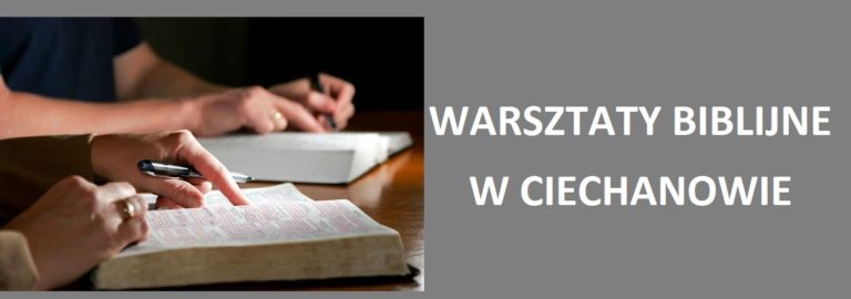 Warsztaty Biblijne w Ciechanowie