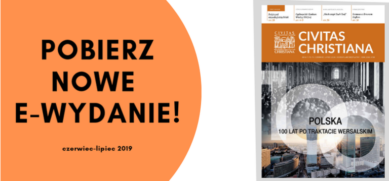 Polska 100 lat po Traktacie Wersalskim | e-wydanie Miesięcznika „Civitas Christiana” do pobrania