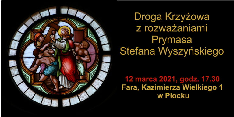 Droga Krzyżowa z Prymasem Stefanem Wyszyńskim