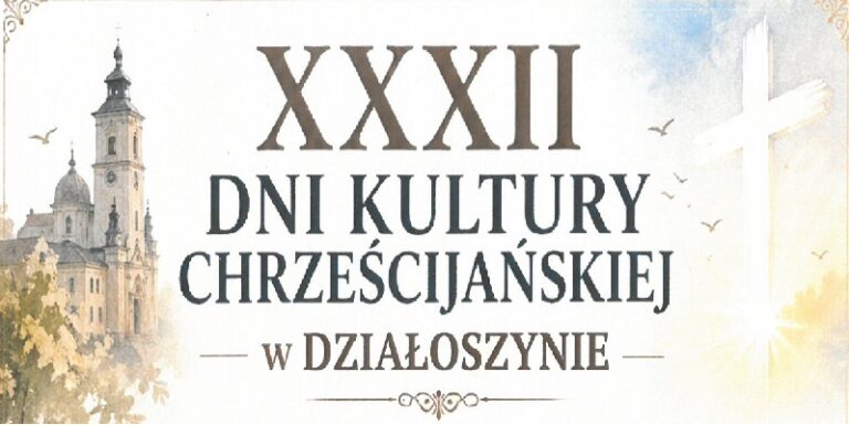 DNI KULTURY KATOLICKIEJ W&nbsp;DZIAŁOSZYNIE – ZAPROSZENIE